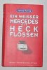Buch Ein weißer Mercedes mit Heckflossen.jpg